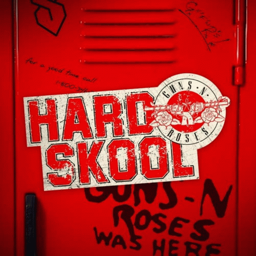 Guns N' Roses : Hard Skool